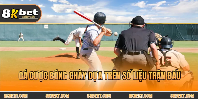Cá cược bóng chày dựa trên số liệu trận đấu