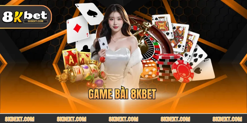 Game bài 8KBET